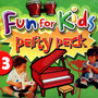 Fun For Kids Party Pack Volume 3