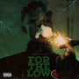 For The Low (Explicit)