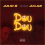 Doudou (feat. Ju’lan) [Explicit]