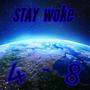 stay woke (feat. Jxsh wxlfe & up2eric) [Explicit]