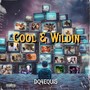 Cool & Wildin (Explicit)