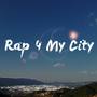 Rap 4 My City