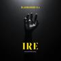 Ire (Explicit)