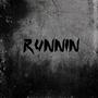 Runnin (Explicit)