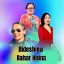 Bideshinu Rahar Hoina (Acoustic Version)