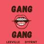 GANG GANG (feat. DYFRNT) [Explicit]