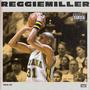 REGGIEMILLER (Explicit)