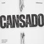 Cansado (Explicit)