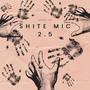 Shite Mic 2.5: Solo (Explicit)