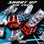 Shoot Up (Explicit)