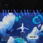 RUNAWAY (Explicit)