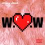 WOW (Explicit)