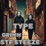 TYPE (feat. Grimm) [Explicit]