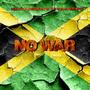 No War (feat. High Tempo)