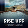 RISE UPP (Explicit)