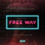 Free Way (Explicit)