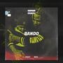 Bando (Explicit)