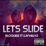 Luhwill43-lets slide (official audio) (feat. 9lockieee) [Explicit]