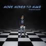 More Moves To Make (Explicit)