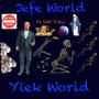 Yiek World (feat. UNF Tr3yz) [Explicit]