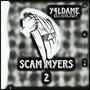 Scam Myers 2 (Explicit)