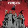 GODFLOW (feat. hotheadking$ton, Obbsthebeast, INVERMON & Limes XO) [Explicit]