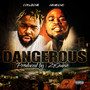 Dangerous (Explicit)