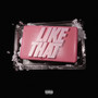 Like That (Explicit)