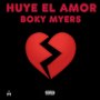 Huye el Amor