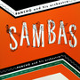 Sambas. Dance Music of Brazil