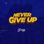 Never Give Up