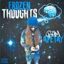 Frozen Thoughts (Explicit)