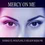 Mercy on Me