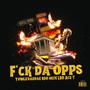 **** Da Opps (Explicit)