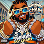 Swingin My Chain (Explicit)