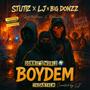 BOYDEM (The Anthem) (feat. LJ & Big Donzz) [Explicit]