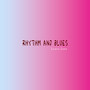 Rhythm and Blues