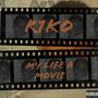 My Life A Movie (Explicit)