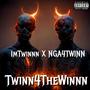 Twinn4TheWinnn (Explicit)