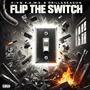 Flip The Switch (Explicit)