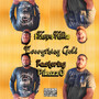 Everything Gold (Explicit)