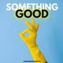 Something Good - The Hokum Boys