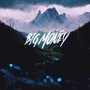 BIG MONЁY (prod. by KA12EN) [Explicit]