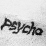 Psycho