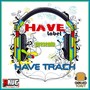 Have Track