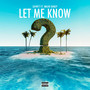 Let Me Know (Explicit)