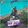 Man Jhume (feat. Kanchan Joshi)