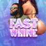 Fast Whine (Explicit)