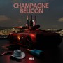 CHAMPAGNE BELICÓN (Explicit)