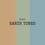 EARTH TONES (Explicit)